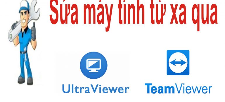 5 Cách Sửa máy tính qua Ultraviewer Teamviewer từ xa online