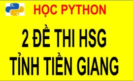 2 Đề thi học sinh giỏi Tin học THCS cấp tỉnh Tiền Giang có đáp án