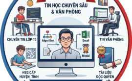 Khóa Học Tin Học Online Thầy Dân: Luyện Thi Chuyên Tin & Tin Văn Phòng Cấp Tốc