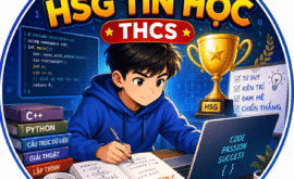 23 Đề Thi HSG Tin Học THCS Lời Giải Chi Tiết Huyện Cái Bè 2021-2022